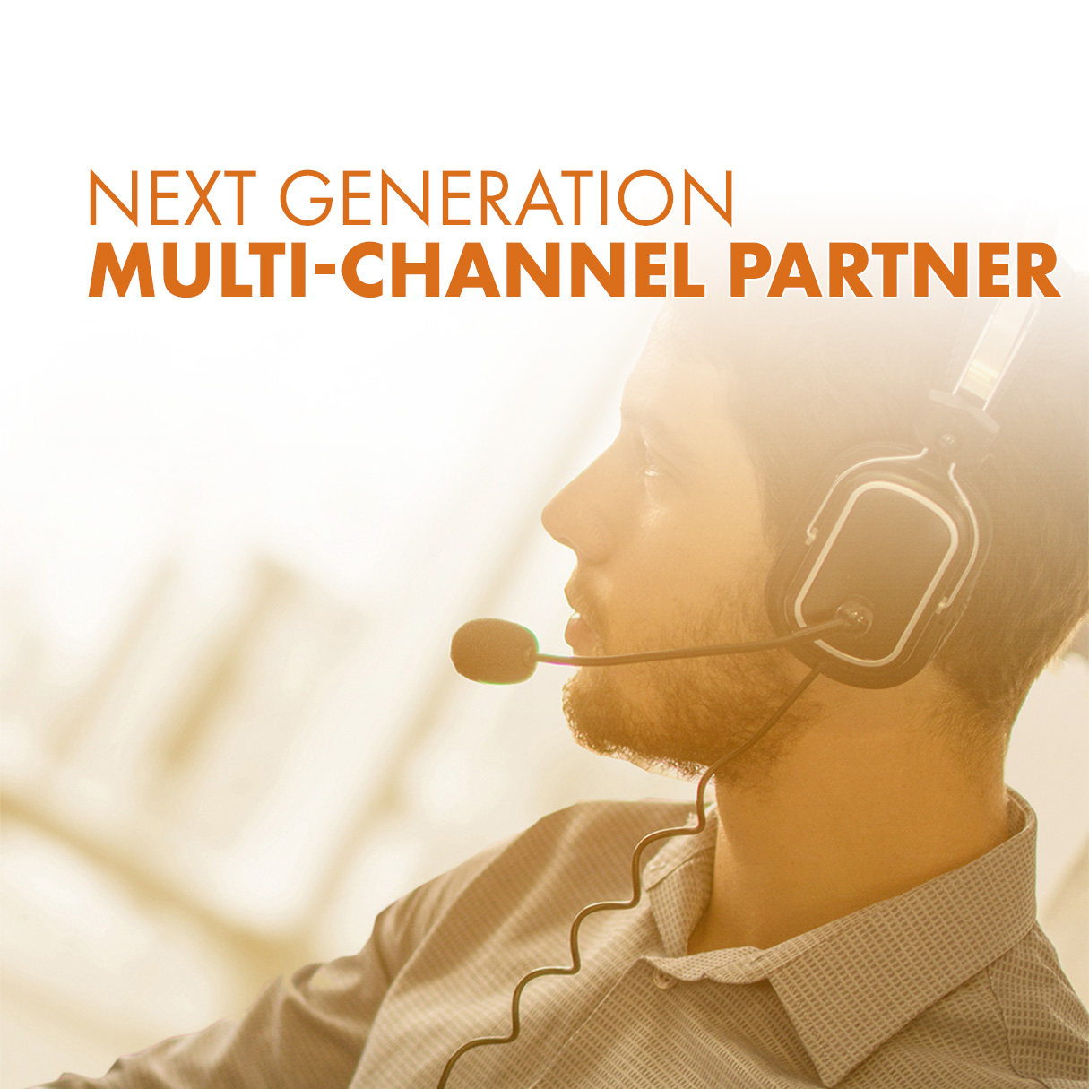 next generation multi-channel partner
